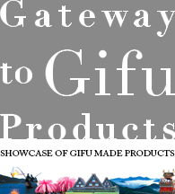 Introduction to Gifu Products